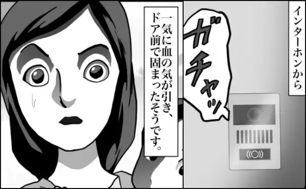 「ガチャッ」子どもと出かけるため家を出ると、インターホンから不気味な音が…＜ホラーマンガ＞