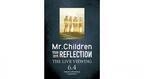 ミスチルのライブフィルム『Mr.Children REFLECTION』アンコール上映決定！