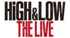 「HiGH＆LOW」ワールド再び！京セラ「THE LIVE FINAL」も全国生中継