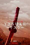 戦国の伝説の侍がMAPPA×Netflixでアニメ化「Yasuke -ヤスケ-」初映像解禁