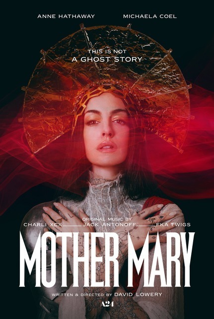 歌姫アン・ハサウェイのカリスマ性に圧倒される！A24『Mother Mary』新予告編