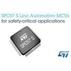 ST、ステアリング/ブレーキ向け車載用32bitマイコンファミリ「SPC57」