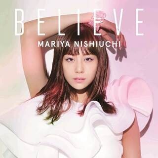 西内まりや、新曲「BELIEVE」ジャケ写公開! 『キューティーハニー』主題歌