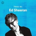 エド･シーラン、Spotifyで最多再生記録! ドレイク超え13億1842万回