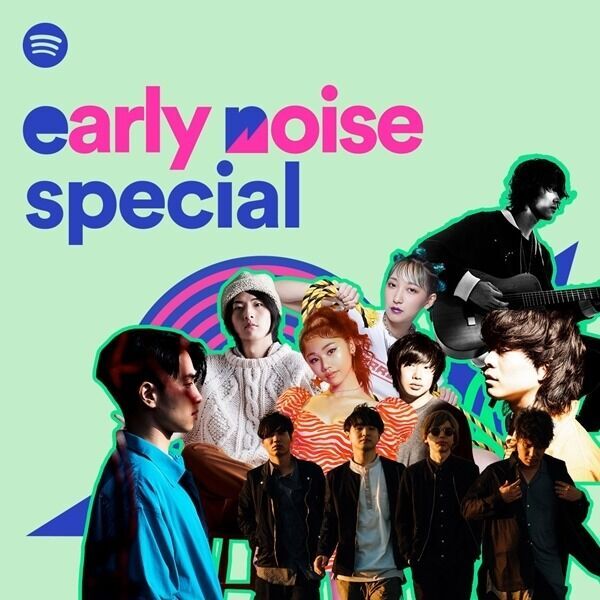 Official髭男dismら7組集結! 「Early Noise Special」第1弾出演者