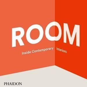 「ROOM: INSIDE CONTEMPORARY INTERIORS」
