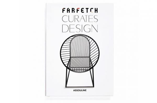 デザインに焦点を当てた『Farfetch Curates Book』第2弾／書籍『Farfetch Curates Design』