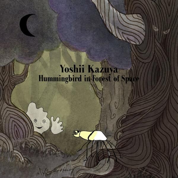 『Hummingbird In Forest Of Space』吉井和哉