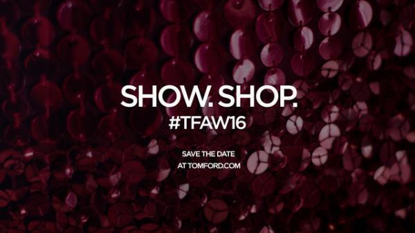 トム フォードが2016秋冬コレクションを発表。イセタンサローネ他で生中継＆その場で購入が可能に