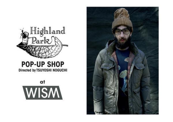 野口強がディレクション。原宿ウィズムで「ハイランドパーク」のポップアップ