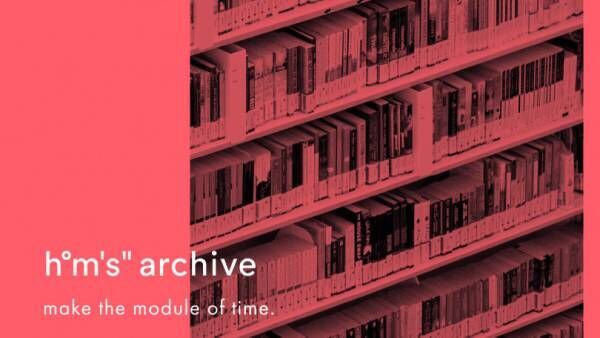 “モノ”とブランドストーリーに触れる、新感覚の時計セレクトショップ「hºm's&quot; archive」が誕生