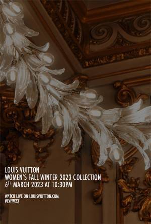 【ライブストリーミング】ルイ・ヴィトン 2023年秋冬ウイメンズ コレクション ショー 3月6日午後10時30分 (日本時間) スタート