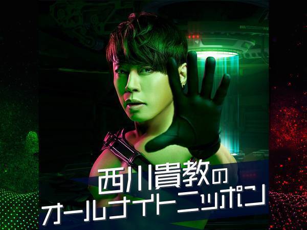 「西川貴教のオールナイトニッポン」がサブスク『ANN JAM』で配信開始！