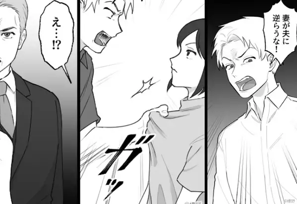 『妻が夫に逆らうな！』俺様夫が“妻の胸ぐら”を鷲掴み！？しかし直後「何してるんだ？」ブチ切れた人物の登場に…夫「え！！？」⇒【信頼できない夫のサイン】