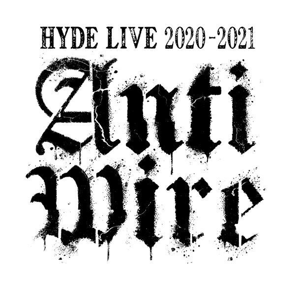 HYDE、年末から新ツアー「HYDE LIVE 2020-2021 ANTI WIRE」開催決定　新曲『LET IT OUT』ジャケットデザインも