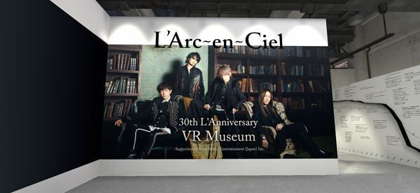 『L’Arc～en～Ciel 30th L’Anniversary VR Museum』