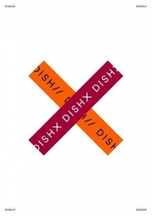 DISH//、4thアルバム『X』2021年2月24日リリース決定　大ヒット曲「猫」THE FIRST TAKE ver.も収録