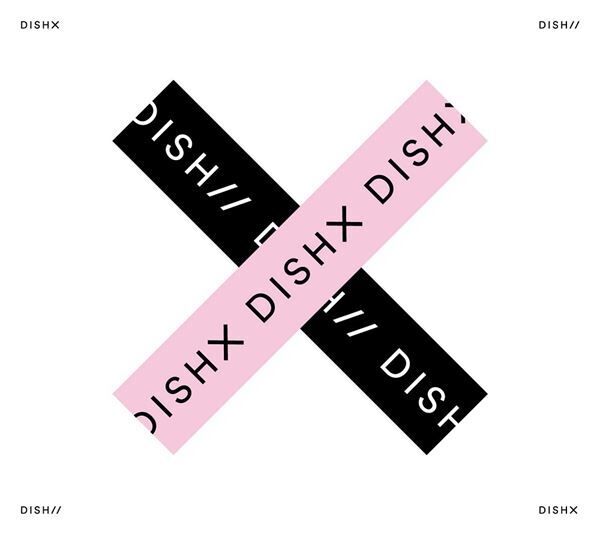 DISH//、4thアルバム『X』2021年2月24日リリース決定　大ヒット曲「猫」THE FIRST TAKE ver.も収録