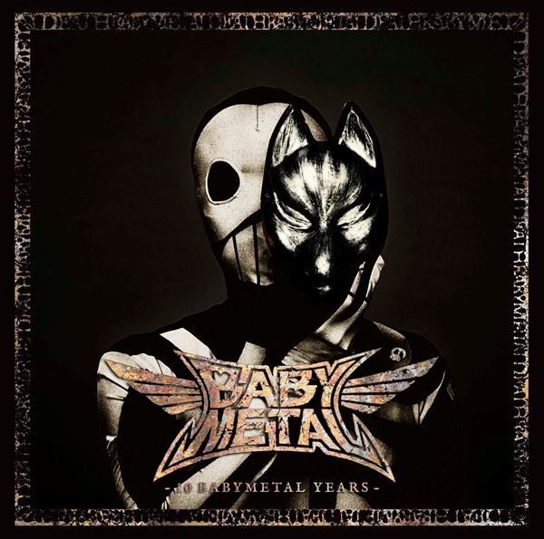 BABYMETAL、ベストアルバム『10 BABYMETAL YEARS』プロフェット盤のジャケットを公開