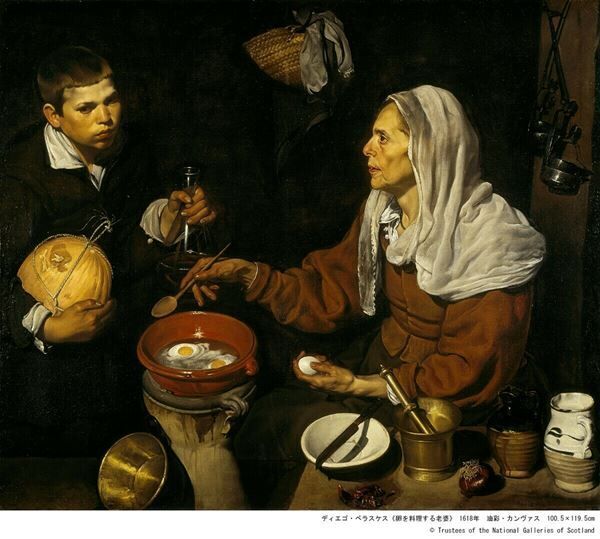 ディエゴ・ベラスケス《卵を料理する老婆》 1618年 (C) Trustees of the National Galleries of Scotland