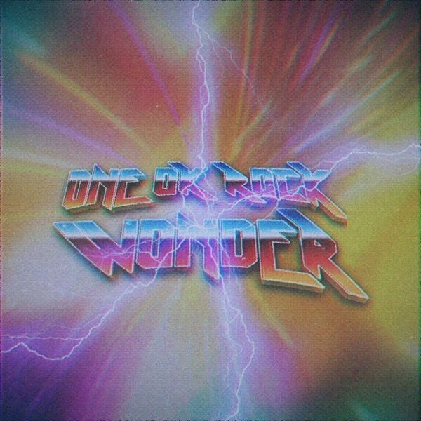 ONE OK ROCK、本日配信リリースの新曲「Wonder」リリックビデオ公開