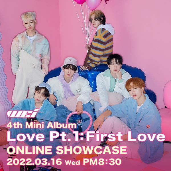 WEi 4th Mini Album Love pt.1 : First Love ONLINE SHOWCASE