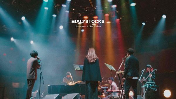 Bialystocks、「Upon You」の撮り下ろしライブ映像を公開