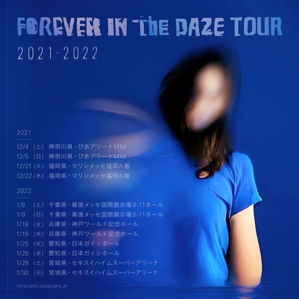 RADWIMPS、ライブツアー『FOREVER IN THE DAZE TOUR 2021-2022』開催決定