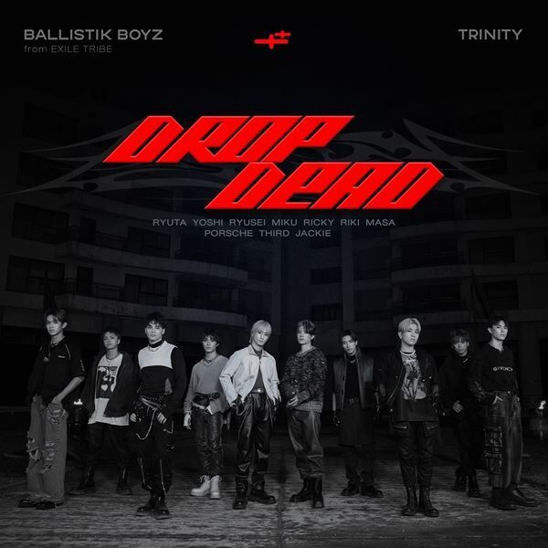 BALLISTIK BOYZ、タイの人気アーティストとコラボした新曲「Drop Dead feat. TRINITY」MV公開