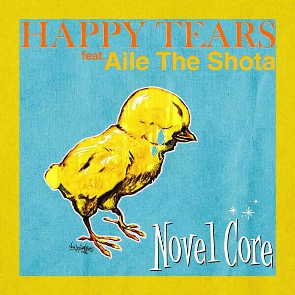 Novel Core、コラボ曲｢HAPPY TEARS feat. Aile The Shota｣ライブ映像を期間限定公開