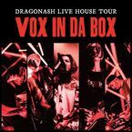 Dragon Ash、スタンディング形式の全国ライブハウスツアー『VOX in DA BOX』開催決定