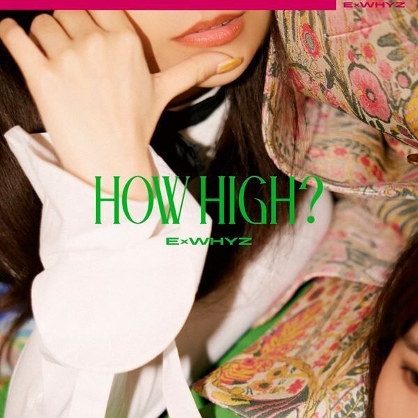ExWHYZ、1st EP『HOW HIGH?』全曲を披露するリリースパーティー開催決定