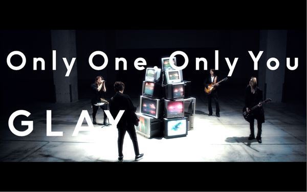 GLAY、明日リリースの新シングルよりリード曲「Only One,Only You」MV公開