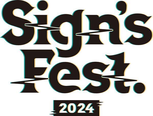 『Sign’s Fest. 2024』