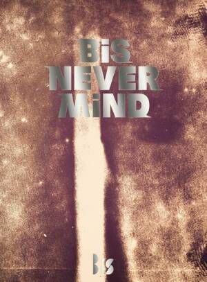 BiS、ニューアルバム『NEVER MiND』詳細発表　AxSxE×JxSxKのコラボ曲も