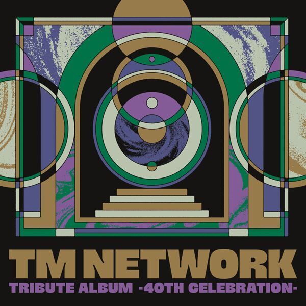 TM NETWORKのデビュー40周年を記念したトリビュートアルバム発売　乃木坂46、B’z、松任谷由実、満島ひかりらが参加