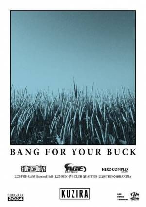 KUZIRA、主催イベント『Bang For Your Buck』にAge Factoryら3組参戦決定