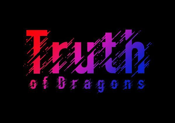 『Truth of Dragons 2022』