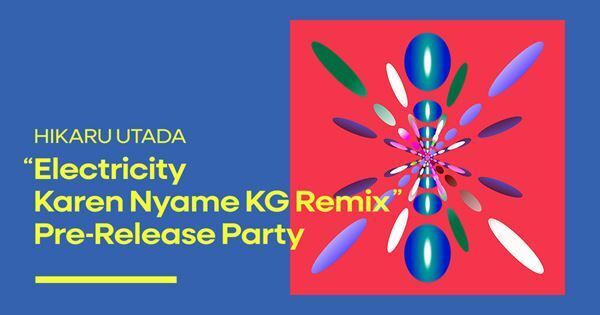 宇多田ヒカル最新曲「Electricity」のリミックス楽曲配信　Karen Nyame KGらが出演する大阪万博記念公園でのDJイベント開催も