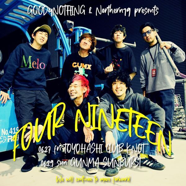 Northern19とGOOD4NOTHINGのツーマン企画『FOUR NINETEEN』豊橋と高崎で6月に開催