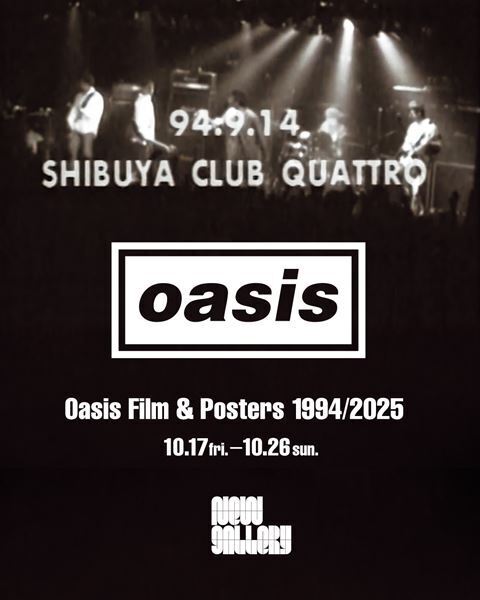 Oasis、来日公演を記念した特別上映展 『Oasis Film & Posters 1994/2025』開催　貴重な初来日ライブ映像を4Kデジタルリマスターで初公開