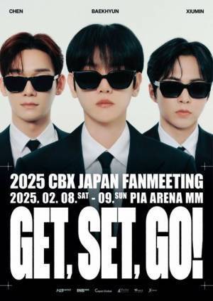 EXO-CBX、6年ぶりに日本のステージにカムバック　『2025 CBX JAPAN FANMEETING Get, Set, Go!』開催決定