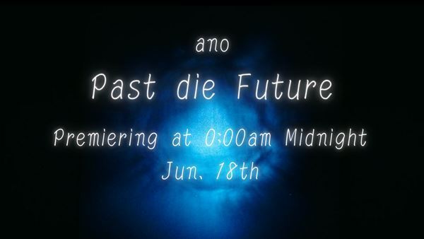 ano、自身が作詞作曲「Past die Future」MVプレミア公開決定　本人出演で終始雨のずぶ濡れ演出