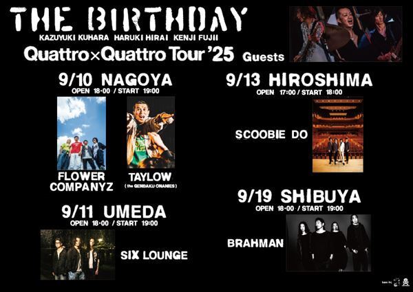 The Birthday（クハラカズユキ、ヒライハルキ、フジイケンジ）『Quattro×Quattro Tour’25』ゲストにフラカン、ブラフマンら　今週末はアラバキに出演