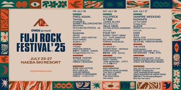 『フジロック'25』ステージ別ラインナップ発表　「フジコレ’25」期間限定で再販決定&『スペシャルプログラム Part 2』配信スタート