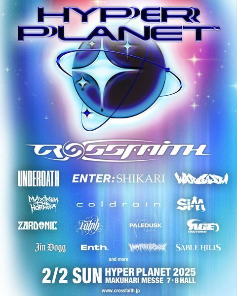 Crossfaith主催フェス『HYPER PLANET 2025』第1弾ラインナップ解禁　ホルモン、coldrain、SiMら出演