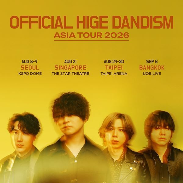 Official髭男dism、約2年ぶりのアジアツアー開催決定　ソウル・台北・シンガポール・バンコクで計6公演