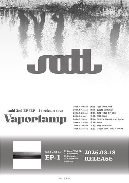 sadd、2nd EP『EP-1』リリース　東名阪、地元・三重、岡山などを巡る初の全国ツアーの日程解禁も