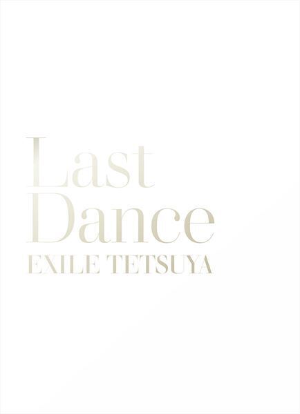 EXILE TETSUYA、最初で最後の写真集『LAST DANCE』発売決定「これが僕の新たなスタート」