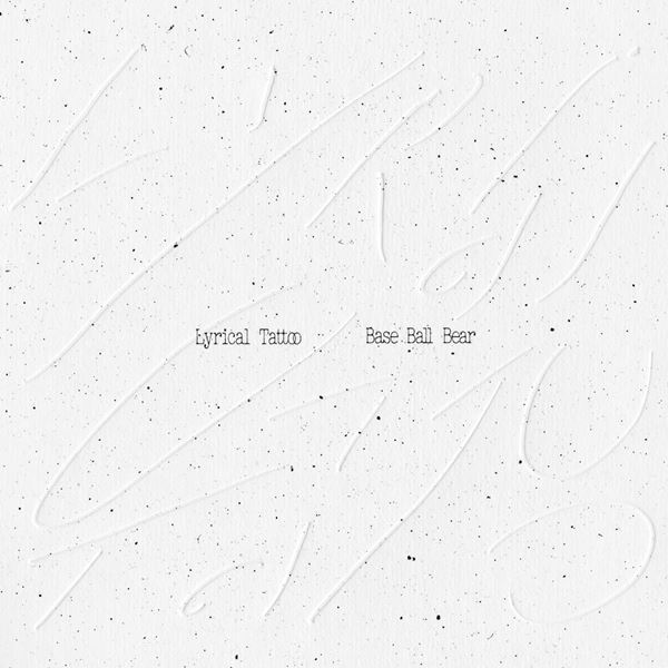 Base Ball Bear、ミニ・アルバム収録曲より表題「Lyrical Tattoo」先行配信　貴重なインストアイベントも東名阪で開催